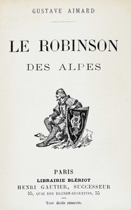 Cover of Le Robinson des Alpes