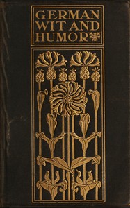 Cover of German wit and humor : $b A collection from various sources classified under appropriate subject headings