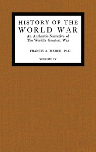Cover of History of the World War, Volume 4 (of 7) : $b An authentic narrative of the world's greatest war