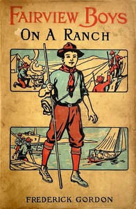Cover of Fairview boys on a ranch : $b or, Riding with the cowboys
