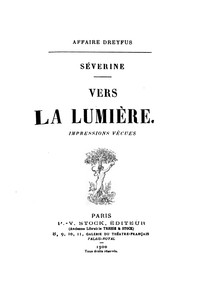 Cover of Vers la lumière... impressions vécues : $b affaire Dreyfus