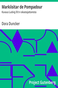 Cover of Markiisitar de Pompadour : $b Kuvaus Ludvig XV:n rakastajattaresta