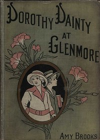 Cover of Dorothy Dainty at Glenmore