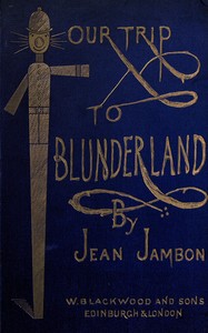 Cover of Our trip to Blunderland : $b or, grand excursion to Blundertown and back