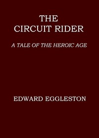 Cover of The circuit rider : $b A tale of the heroic age