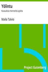 Cover of Yölintu : $b Kuvauksia menneiltä ajoilta