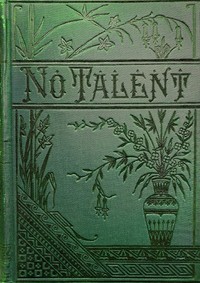 Cover of No talent, and Phil's pansies