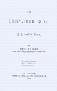 Cover of The behaviour book : $b A manual for ladies