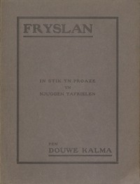 Cover of Fryslân : $b in stik yn njuggen tafrielen yn proaze