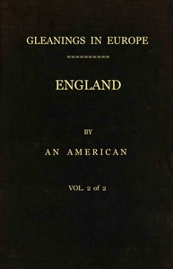 Cover of Gleanings in Europe : $b England, vol. 2 of 2