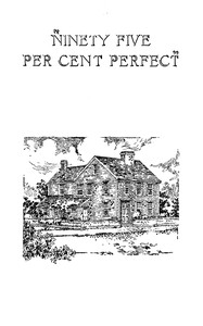 Cover of "95% perfect" : $b The older residences at Nantucket