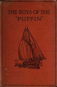 Cover of The boys of the "Puffin" : $b A Sea Scout yarn