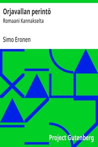 Cover of Orjavallan perintö : $b Romaani Kannakselta