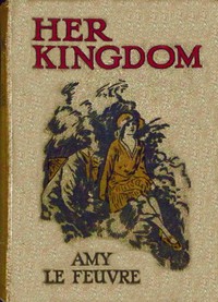 Cover of Her kingdom : $b A story of the Westmoreland Fells