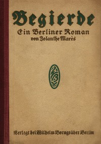 Cover of Begierde : $b Ein Berliner Roman