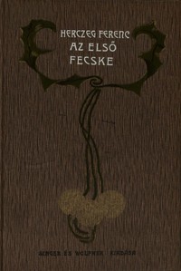 Cover of Az első fecske, és egyéb elbeszélések