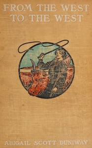 Cover of From the West to the West : $b Across the plains to Oregon