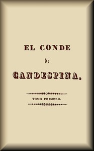 Cover of El conde de Candespina (1 de 2) : $b novela histórica original