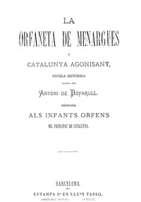 Cover of La orfaneta de Menargues; o, Catalunya agonisant : $b Novela histórica