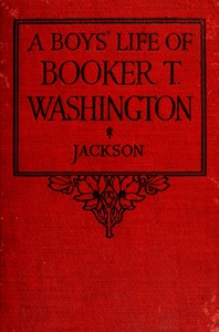 Cover of A boys' life of Booker T. Washington