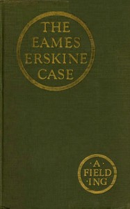 Cover of The Eames-Erskine case : $b A detective story