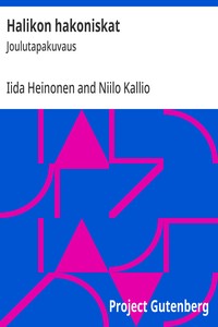 Cover of Halikon hakoniskat : $b Joulutapakuvaus