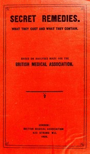 Cover of Secret remedies : $b What they cost and what they contain