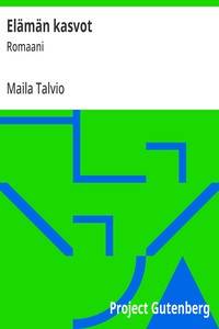 Cover of Elämän kasvot : $b Romaani