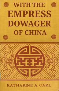 Cover of With the Empress Dowager of China
