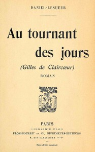 Cover of Au tournant des jours (Gilles de Claircœur) : $b roman