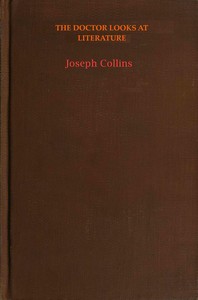 Cover of The doctor looks at literature : $b Psychological studies of life and letters