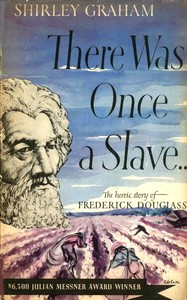 Cover of There was once a slave ... : $b The heroic story of Frederick Douglass