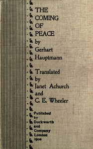 Cover of The coming of peace (A family catastrophe)