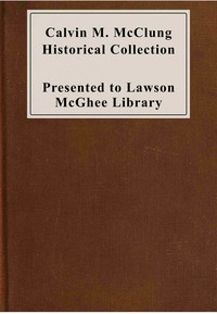 Cover of Calvin Morgan McClung historical collection : $b of books, pamphlets, manuscripts, pictures and maps relating to early western travel and the history and genealogy of Tennessee and other southern states