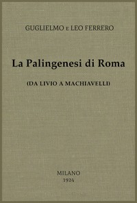 Cover of La Palingenesi di Roma : $b (da Livio a Machiavelli)