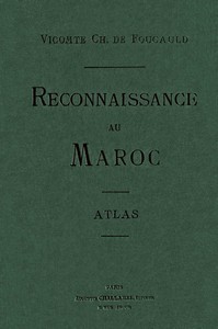Cover of Reconnaissance au Maroc, 1883-1884 (Atlas)