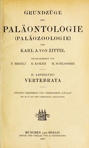Cover of Grundzüge der Paläontologie (Paläozoologie). 2. Abteilung: Vertebrata.