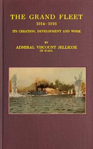 Cover of The Grand Fleet, 1914-1916 : $b its creation, development and work