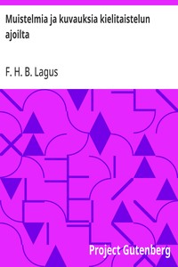 Cover of Muistelmia ja kuvauksia kielitaistelun ajoilta