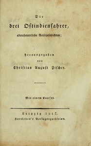 Cover of Die drei Ostindienfahrer : $b abentheuerliche Reisegeschichten