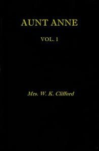 Cover of Aunt Anne, Vol. 1 (of 2)