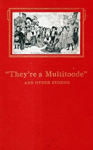 Cover of "They're a multitoode" and other stories