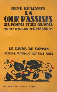 Cover of La Cour d'Assises, ses pompes et ses œuvres