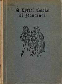 Cover of A lyttel booke of nonsense