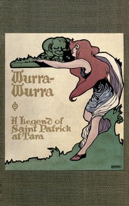 Cover of Wurra-Wurra : $b A legend of Saint Patrick at Tara