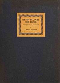 Cover of Pieter Bruegel the Elder : $b A study of his paintings