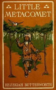Cover of Little Metacomet : $b or, The Indian playmate