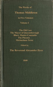 Cover of The works of Thomas Middleton, Volume 1 (of 5)