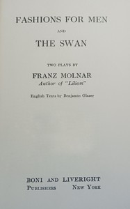 Cover of Fashions for men, and The swan : $b Two plays by Franz Molnar