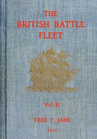 Cover of The British battle fleet, Vol. 2 (of 2) : $b its inception and growth throughout the centuries to the present day